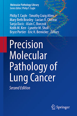 Livre Relié Precision Molecular Pathology of Lung Cancer de Eric Bernicker, Philip T. Cagle, Timothy Craig Allen