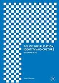 E-Book (pdf) Police Socialisation, Identity and Culture von Sarah Charman
