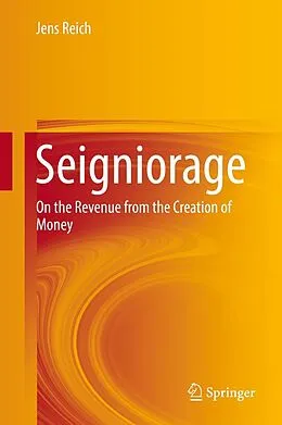 E-Book (pdf) Seigniorage von Jens Reich