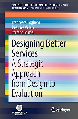 eBook (pdf) Designing Better Services de Francesca Foglieni, Beatrice Villari, Stefano Maffei