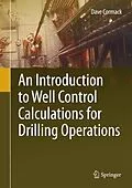 E-Book (pdf) An Introduction to Well Control Calculations for Drilling Operations von Dave Cormack