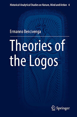 Livre Relié Theories of the Logos de Ermanno Bencivenga