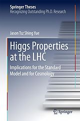 eBook (pdf) Higgs Properties at the LHC de Jason Tsz Shing Yue