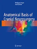 E-Book (pdf) Anatomical Basis of Cranial Neurosurgery von Wolfgang Seeger, Josef Zentner