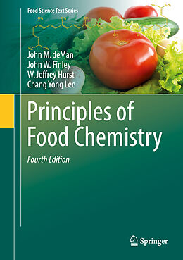Fester Einband Principles of Food Chemistry von John M. Deman, Chang Yong Lee, W. Jeffrey Hurst