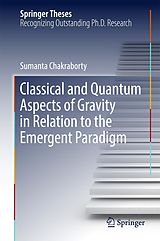 eBook (pdf) Classical and Quantum Aspects of Gravity in Relation to the Emergent Paradigm de Sumanta Chakraborty