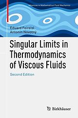 eBook (pdf) Singular Limits in Thermodynamics of Viscous Fluids de Eduard Feireisl, Antonín Novotný