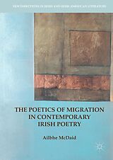 eBook (pdf) The Poetics of Migration in Contemporary Irish Poetry de Ailbhe McDaid
