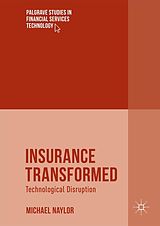 eBook (pdf) Insurance Transformed de Michael Naylor