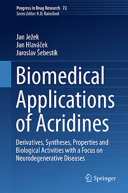Fester Einband Biomedical Applications of Acridines von Jan Je ek, Jaroslav  Ebestík, Jan Hlavá ek