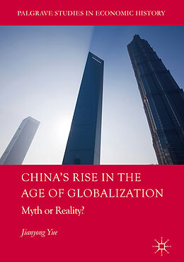 Livre Relié China's Rise in the Age of Globalization de Jianyong Yue