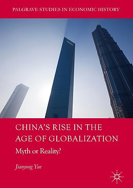 eBook (pdf) China's Rise in the Age of Globalization de Jianyong Yue