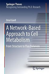 eBook (pdf) A Network-Based Approach to Cell Metabolism de Oriol Güell