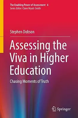 E-Book (pdf) Assessing the Viva in Higher Education von Stephen Dobson
