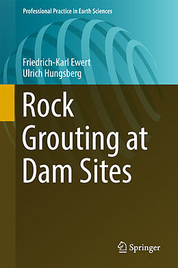 Livre Relié Rock Grouting at Dam Sites de Ulrich Hungsberg, Friedrich-Karl Ewert