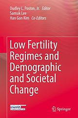 eBook (pdf) Low Fertility Regimes and Demographic and Societal Change de 