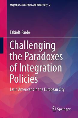 eBook (pdf) Challenging the Paradoxes of Integration Policies de Fabiola Pardo