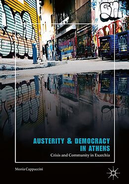 eBook (pdf) Austerity & Democracy in Athens de Monia Cappuccini