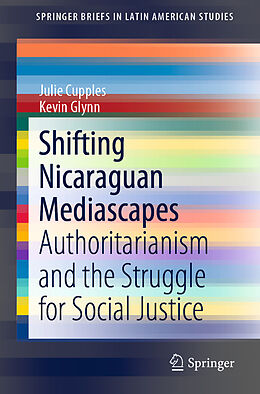 Couverture cartonnée Shifting Nicaraguan Mediascapes de Kevin Glynn, Julie Cupples