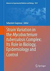 E-Book (pdf) Strain Variation in the Mycobacterium tuberculosis Complex: Its Role in Biology, Epidemiology and Control von 