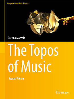 Livre Relié The Topos of Music de Guerino Mazzola