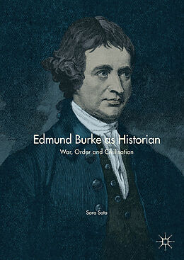 Livre Relié Edmund Burke as Historian de Sora Sato