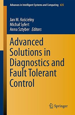 E-Book (pdf) Advanced Solutions in Diagnostics and Fault Tolerant Control von 