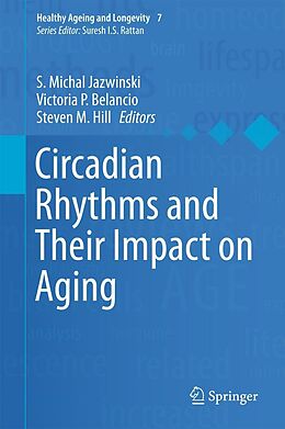 E-Book (pdf) Circadian Rhythms and Their Impact on Aging von 