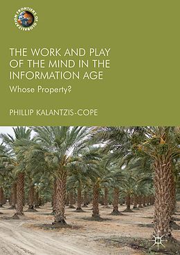 eBook (pdf) The Work and Play of the Mind in the Information Age de Phillip Kalantzis-Cope