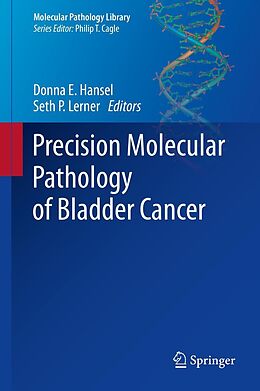 eBook (pdf) Precision Molecular Pathology of Bladder Cancer de 