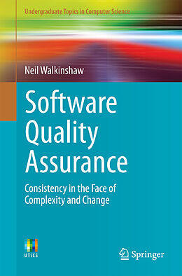 Kartonierter Einband Software Quality Assurance von Neil Walkinshaw