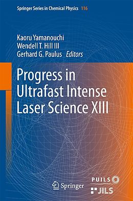 E-Book (pdf) Progress in Ultrafast Intense Laser Science XIII von 