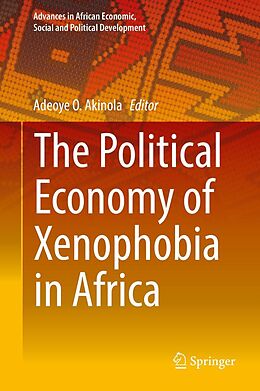 E-Book (pdf) The Political Economy of Xenophobia in Africa von 