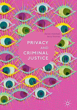 Livre Relié Privacy and Criminal Justice de Terry Thomas, Daniel Marshall