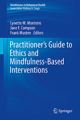 Livre Relié Practitioner's Guide to Ethics and Mindfulness-Based Interventions de 