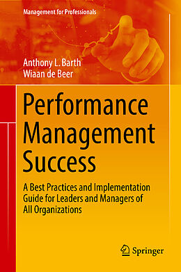 Fester Einband Performance Management Success von Wiaan De Beer, Anthony L. Barth