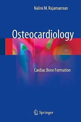 E-Book (pdf) Osteocardiology von Nalini M. Rajamannan