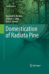 eBook (pdf) Domestication of Radiata Pine de Rowland Burdon, William Libby, Alan Brown