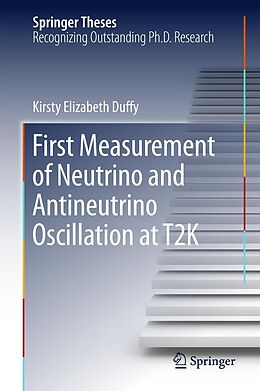 eBook (pdf) First Measurement of Neutrino and Antineutrino Oscillation at T2K de Kirsty Elizabeth Duffy