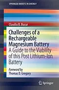 E-Book (pdf) Challenges of a Rechargeable Magnesium Battery von Claudiu B. Bucur