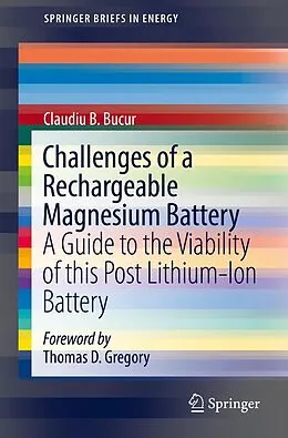 E-Book (pdf) Challenges of a Rechargeable Magnesium Battery von Claudiu B. Bucur