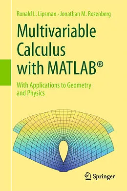E-Book (pdf) Multivariable Calculus with MATLAB® von Ronald L. Lipsman, Jonathan M. Rosenberg