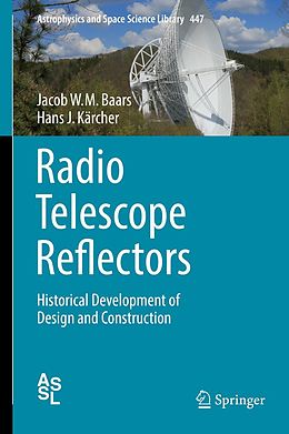 E-Book (pdf) Radio Telescope Reflectors von Jacob W. M. Baars, Hans J Kärcher