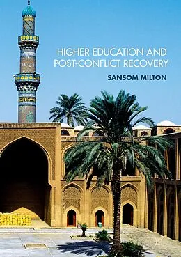 E-Book (pdf) Higher Education and Post-Conflict Recovery von Sansom Milton