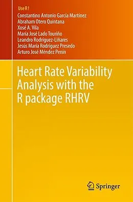 E-Book (pdf) Heart Rate Variability Analysis with the R package RHRV von Constantino Antonio García Martínez, Abraham Otero Quintana, Xosé A. Vila
