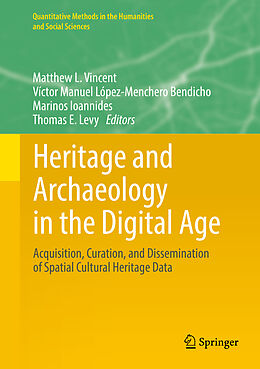 Livre Relié Heritage and Archaeology in the Digital Age de 