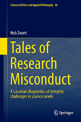 Livre Relié Tales of Research Misconduct de Hub Zwart