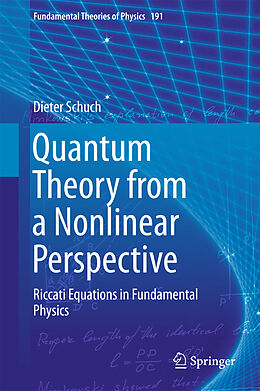 Livre Relié Quantum Theory from a Nonlinear Perspective de Dieter Schuch