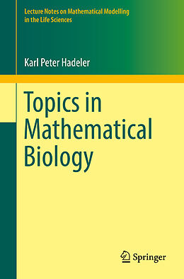 Kartonierter Einband Topics in Mathematical Biology von Karl Peter Hadeler