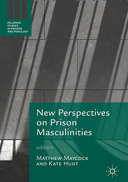 Livre Relié New Perspectives on Prison Masculinities de 